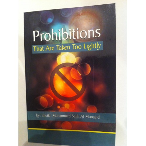 Prohibitions That Are Taken Too Lightly